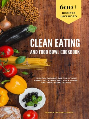 cover image of Clean Eating and Food Bowl Cookbook